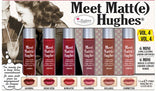 The Balm Meet Matte Hughes Long Lasting Liquid Lip Gloss - Buy Online in Pakistan at Cosmia.pk