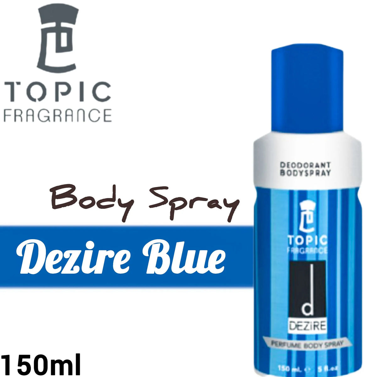 Topic Dezire Blue for Men Body Spray - 150ml - Buy Online in Pakistan at Cosmia.pk