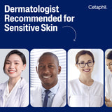 Cetaphil - dermatologist recommended for sensitive skin